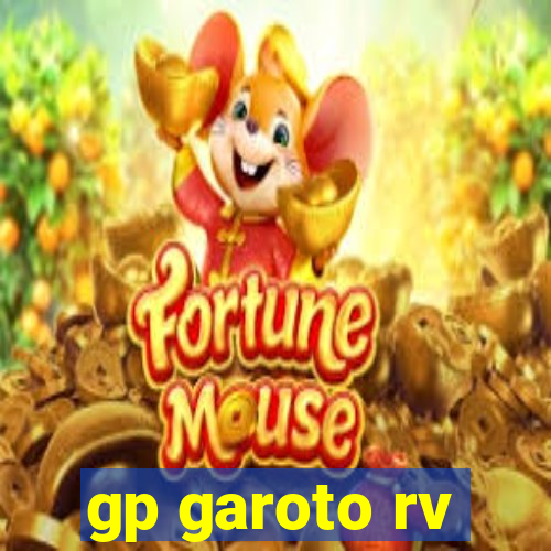 gp garoto rv